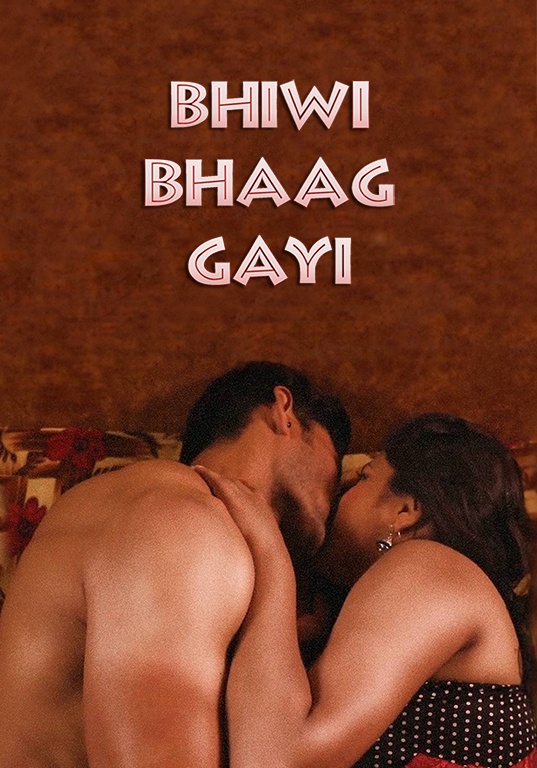 You are currently viewing Biwi Bhag Gayi 2022 Hindi Hot Short Film 720p HDRip 50MB Download & Watch Online