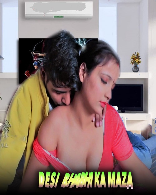 You are currently viewing Desi Bhabhi Ka Maza 2022 Hindi Hot Short Film 720p HDRip 100MB Download & Watch Online