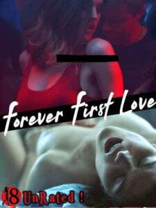 Read more about the article Forever First Love 2020 English Hot Movie 720p 480p HDRip 600MB 190MB Download & Watch Online