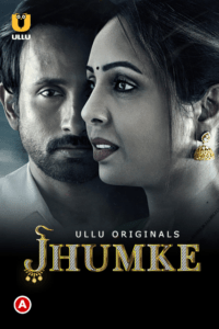 Read more about the article Jhumke 2022 Hindi S01 Complete Hot Web Series 720p 480p HDRip 500MB 190MB Download & Watch Online