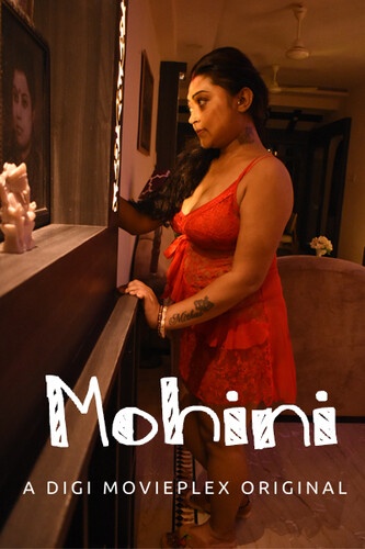 You are currently viewing Mohini 2022 DigimoviePlex Hindi Hot Short Film 720p HDRip 200MB Download & Watch Online