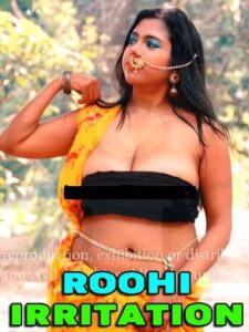 Read more about the article Roohi Irritation 2022 Saree Fashion Hot Video 720p 480p HDRip 60MB 15MB Download & Watch Online