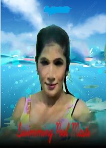 Read more about the article Swimming Pool Masti 2022 Hindi Hot Short Film 720p HDRip 100MB Download & Watch Online