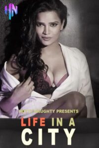 Read more about the article Life In a City 2022 HottyNotty Hindi Hot Short Film 720p 480p HDRip 80MB 30MB Download & Watch Online