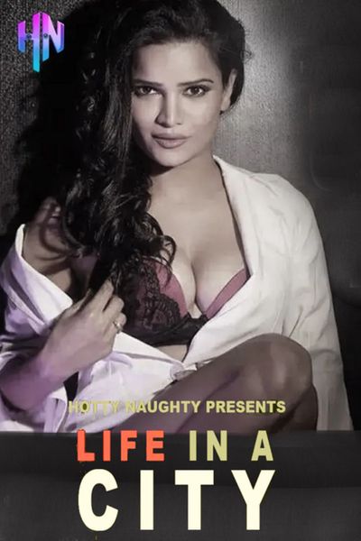 You are currently viewing Life In a City 2022 HottyNotty Hindi Hot Short Film 720p 480p HDRip 80MB 30MB Download & Watch Online