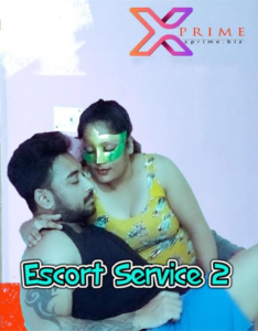 Read more about the article Escort Service 2 2022 XPrime Hindi Hot Short Film 720p HDRip 200MB Download & Watch Online