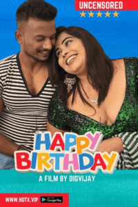 Read more about the article Happy Birthday 2022 HotX Hindi Hot Short Film 720p HDRip 200MB Download & Watch Online