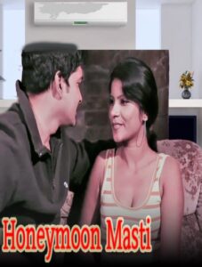 Read more about the article Honeymoon Masti 2022 Hindi Hot Short Film 720p HDRip 100MB Download & Watch Online