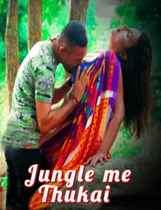 Read more about the article Jungle me Thukai 2022 BindasTimes Hindi Hot Short Film 720p 480p HDRip 150MB 40MB Download & Watch Online