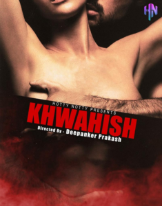 Read more about the article Khawahish 2022 HottyNotty Hindi Hot Short Film 720p 480p HDRip 180MB 40MB Download & Watch Online