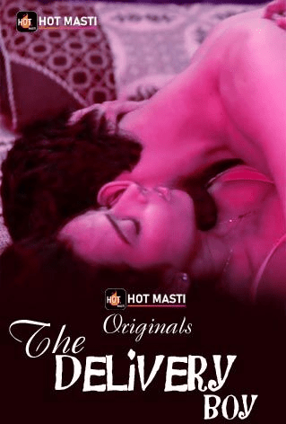 You are currently viewing The Delivery Boy 2022 HotMasti S01E01 Hot Web Series 720p HDRip 150MB Download & Watch Online