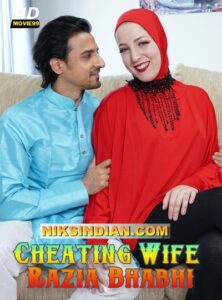 Read more about the article Cheating Wife Razia Bhabhi 2022 NiksIndian Adult Video 720p HDRip 300MB Download & Watch Online