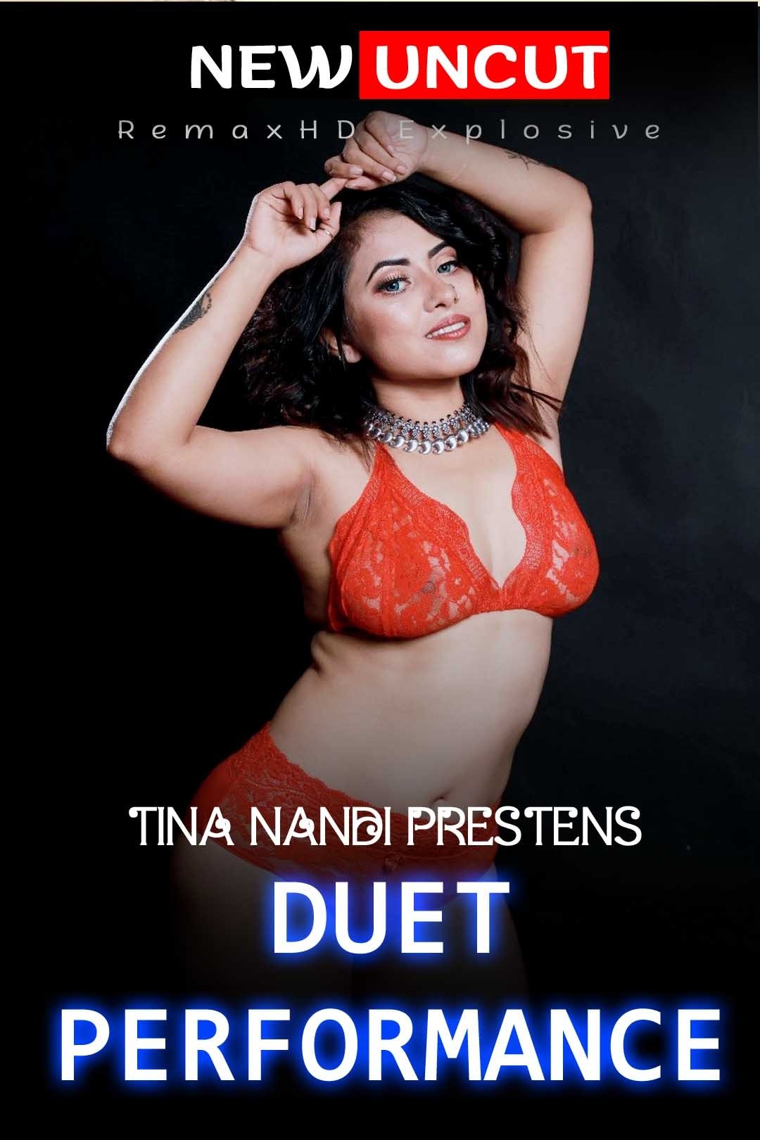 You are currently viewing Duet Performance Part 1 2022 Tina Nandy Hindi Hot Short Film 720p 480p HDRip 150MB 60MB Download & Watch Online