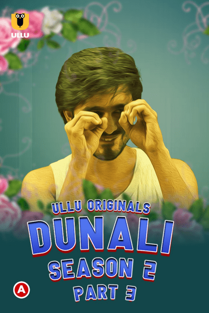 You are currently viewing Dunali 2022 Hindi S02 Part 3 Hot Web Series 720p HDRip 350MB Download & Watch Online