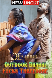 Read more about the article Outdoor Bhabhi Fucks Threesome 2022 Xtramood Hindi Hot Short Film 720p HDRip 200MB Download & Watch Online