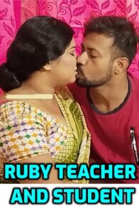 Read more about the article Ruby Teacher And Student 2022 Uncut Hindi Hot Short Film 720p HDRip 250MB Download & Watch Online
