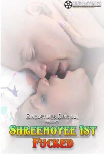 Read more about the article Shreemoyee 1st Fucked 2022 BindasTimes Hindi Hot Short Film 720p HDRip 250MB Download & Watch Online