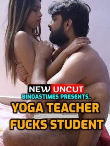 Read more about the article Yoga Teacher Fucks Student 2022 BindasTimes Hindi Hot Short Film 720p HDRip 250MB Download & Watch Online