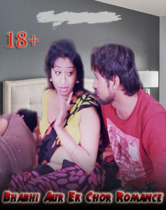 Read more about the article Bhabhi Aur Ek Chor Romance 2022 Hindi Hot Short Film 720p HDRip 100MB Download & Watch Online