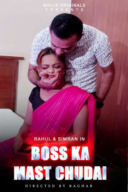 You are currently viewing Boss Ka Mast Chudai 2022 Niflix Hindi Hot Short Film 720p 480p HDRip 200MB 100MB Download & Watch Online