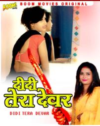 You are currently viewing Didi Tera Dewar 2022 BoomMovies Hindi Hot Short Film 720p HDRip 150MB Download & Watch Online