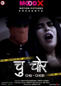 Read more about the article Chu Chor 2022 MoodX Hindi Hot Short Film 720p HDRip 200MB Download & Watch Online