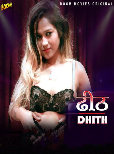 You are currently viewing Dhith 2022 BoomMovies Hindi Hot Short Film 720p HDRip 200MB Download & Watch Online