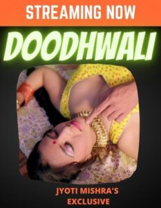 Read more about the article Doodhwali 2 UNCUT 2022 HotX Hindi Hot Short Film 720p HDRip 250MB Download & Watch Online