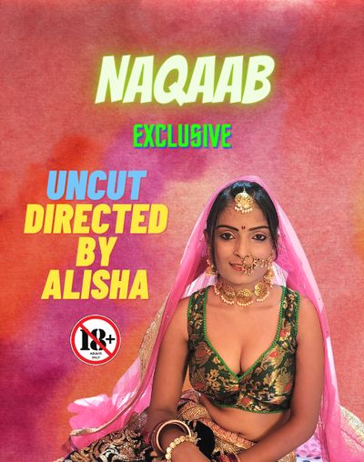 You are currently viewing Naqaab 2022 NeonX Hindi Hot Short Film 720p HDRip 400MB Download & Watch Online
