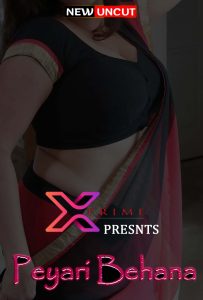 Read more about the article Peyare Behena 2022 XPrime Hindi Hot Short Film 720p HDRip 200MB Download & Watch Online