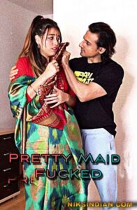 Read more about the article Pretty Maid Fucked 2022 NiksIndian Adult Video 720p 480p HDRip 520MB 160MB Download & Watch Online