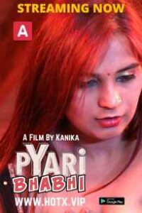 Read more about the article Pyari Bhabhi 2022 HotX Hindi Hot Short Film 720p HDRip 200MB Download & Watch Online