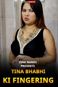 Read more about the article Tina Bhabhi ki Fingering 2022 UNCUT Hindi Hot Short Film 720p HDRip 200MB Download & Watch Online