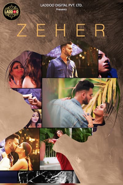 You are currently viewing Zeher 2022 laddooapp S01E01 Hot Web Series 720p HDRip 200MB Download & Watch Online