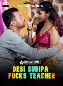 Read more about the article Desi Sudipa Fucks Teacher 2022 BindasTimes Hindi Hot Short Film 720p HDRip 200MB Download & Watch Online