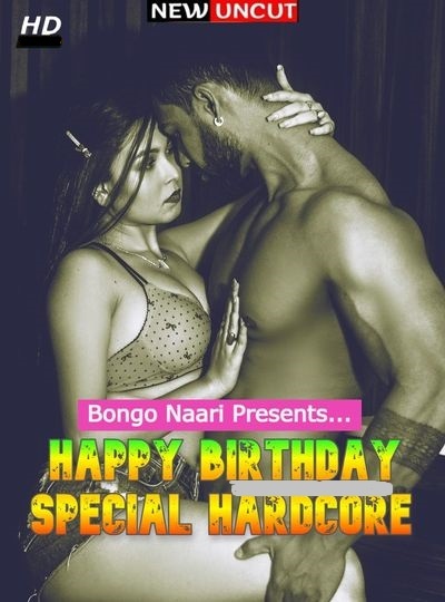 You are currently viewing Happy Birthday Special Hardcore 2022 BongoNaari Hindi Short Film 720p HDRip 250MB Download & Watch Online