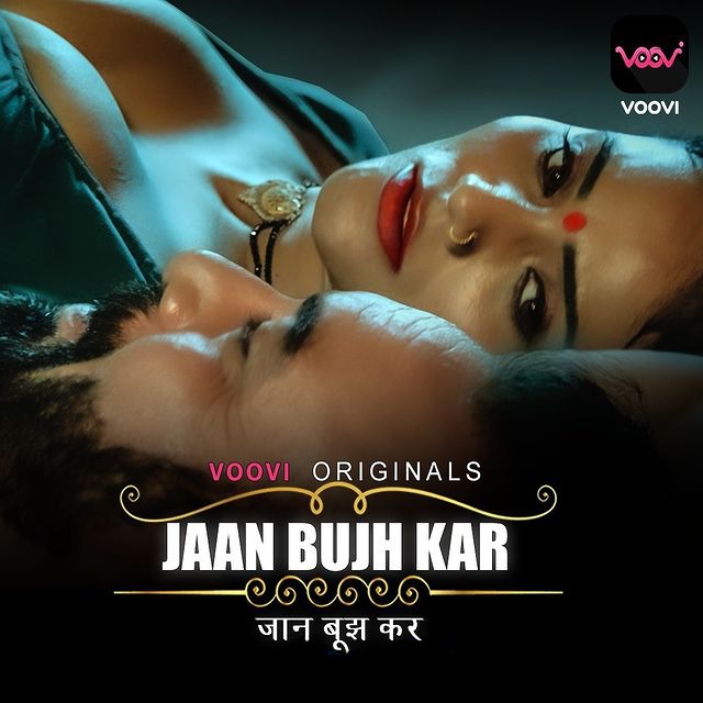 You are currently viewing Jaan Bujh Kar 2022 Voovi S01E03T04 Hot Web Series 720p HDRip 250MB Download & Watch Online