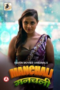Read more about the article Manchali 2022 RavenMovies S01E01T02 Hot Web Series 720p HDRip 300MB Download & Watch Online
