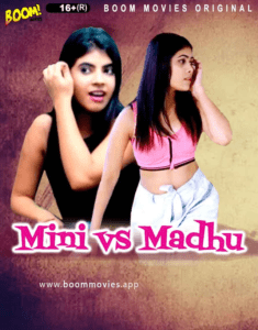 Read more about the article Mini vs Madhu 2022 BoomMovies Hot Short Film 720p HDRip 150MB Download & Watch Online