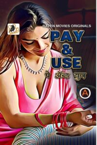 Read more about the article Pay And Use 2022 RavenMovies S01E01T02 Hot Web Series 720p HDRip 300MB Download & Watch Online