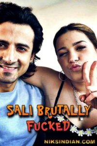 Read more about the article Sali Brutally Fucked By Jiju 2022 NiksIndian Adult Video 720p HDRip 450MB Download & Watch Online