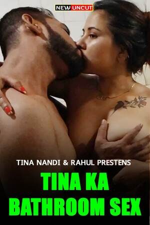 You are currently viewing Tina Ka Bathroom Sex UNCUT 2022 Hindi Hot Short Film 720p HDRip 150MB Download & Watch Online