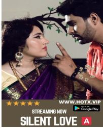Read more about the article Silent Love 2022 HotX Hindi Hot Short Film 720p HDRip 200MB Download & Watch Online