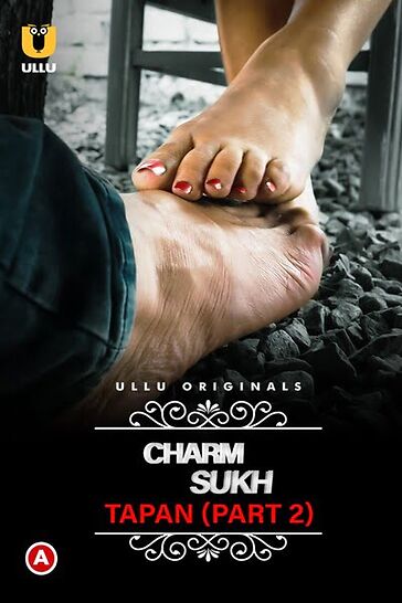 You are currently viewing CharmSukh: Tapan 2022 S01 Part 2 Hot Web Series 720p HDRip 250MB Download & Watch Online