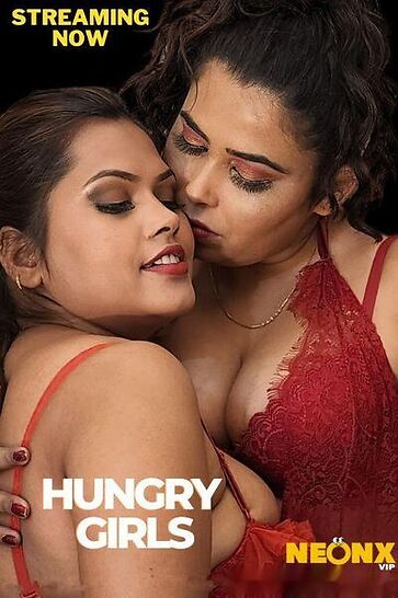 You are currently viewing Hungry Girls 2022 NeonX Hot Short Film 720p HDRip 200MB Download & Watch Online