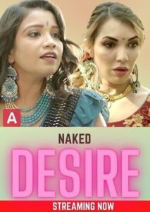 Read more about the article Naked Desire 2022 HotX Hot Short Film 720p HDRip 150MB Download & Watch Online