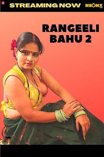 You are currently viewing Rangeeli Bahu 2 2022 NeonX Hot Short Film 720p HDRip 550MB Download & Watch Online