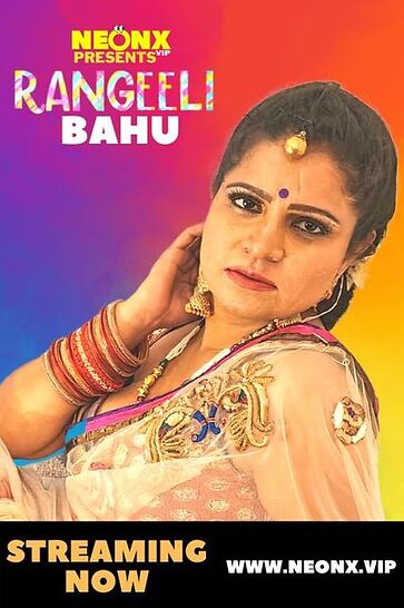 You are currently viewing Rangeeli Bahu UNCUT 2022 NeonX Hot Short Film 720p HDRip 500MB Download & Watch Online