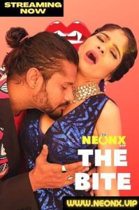 Read more about the article The Bite 2022 NeonX Hot Short Film 720p HDRip 450MB Download & Watch Online