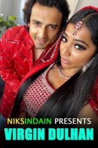 Read more about the article Virgin Dulhan 2022 NiksIndian Adult Video 720p HDRip 450MB Download & Watch Online